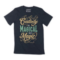 Men's T-Shirt Creativity Is Magical Not Magic Vintage Creative Graphic Apparel