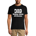 ULTRABASIC Men's Graphic T-Shirt Dad Walking Talking ATM Machine - Funny Quote