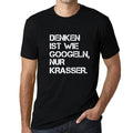 Men’s Graphic T-Shirt Denken ist wie Googeln, nur krasser Gift Idea