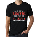 Men's Graphic T-Shirt Du bist lustig Gift Idea