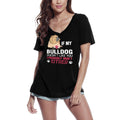 T-Shirt Femme ULTRABASIC Si mon bouledogue ne t'aime pas, je ne t'aimerai probablement pas non plus - Citation drôle de chien