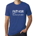 ULTRABASIC - Graphic Men's Fa-Thor Like Dad Just Way Mightier Shirt Printed Letters Royal Blue