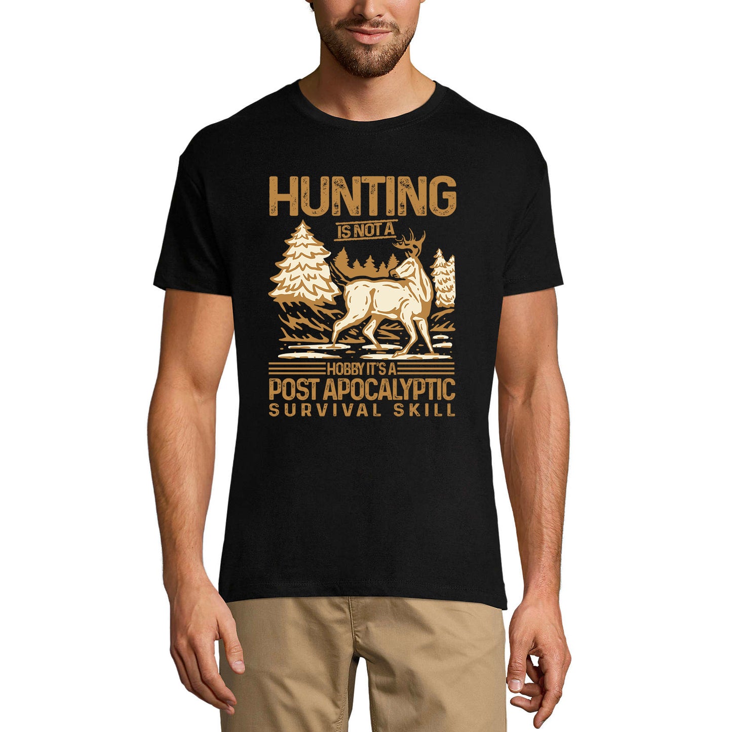 ULTRABASIC Men's T-Shirt Hunting is Not a Hobby It's Post Apocalyptic Survival Skill - Hunter Tee Shirt