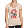 Women's Low-Cut Round Neck T-Shirt I Just Want to Drink Wine & Pet my Dog Creamy Pink