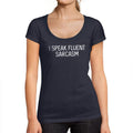 ULTRABASIC - Graphic Women's I Speak Fluent Sarcasm Printed T-Shirt French Navy