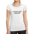 ULTRABASIC - Graphic Women's Short Sleeved I Speak Fluent Sarcasm Printed T-Shirt White
