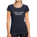 ULTRABASIC - Graphic Women's Short Sleeved I Speak Fluent Sarcasm Printed T-Shirt French Navy