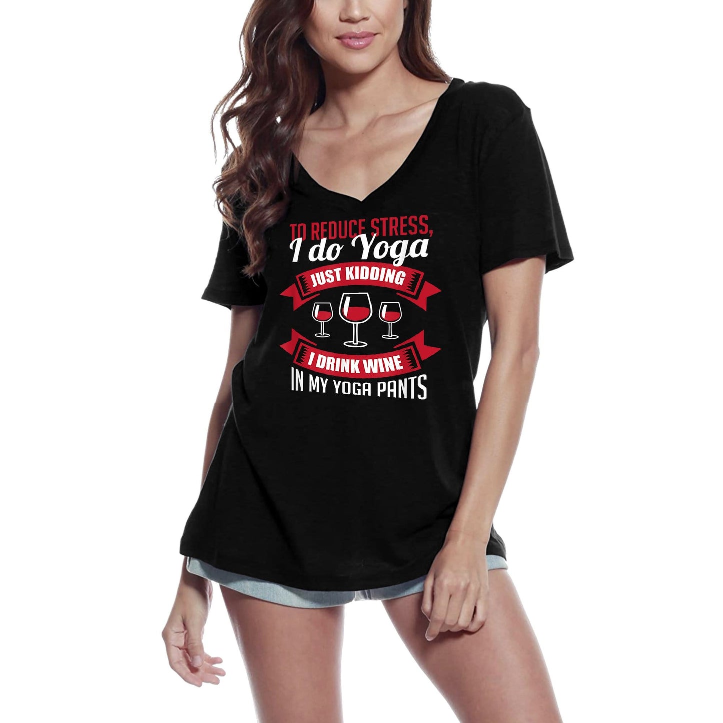 ULTRABASIC Damen-T-Shirt mit V-Ausschnitt „I Drink Wine In My Yoga Pants“ – lustiges Humor-Meditations-Geschenk-T-Shirt