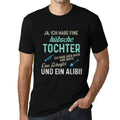 Men’s Graphic T-Shirt Ich Habe Eine Hübsche Tochter Gift Idea