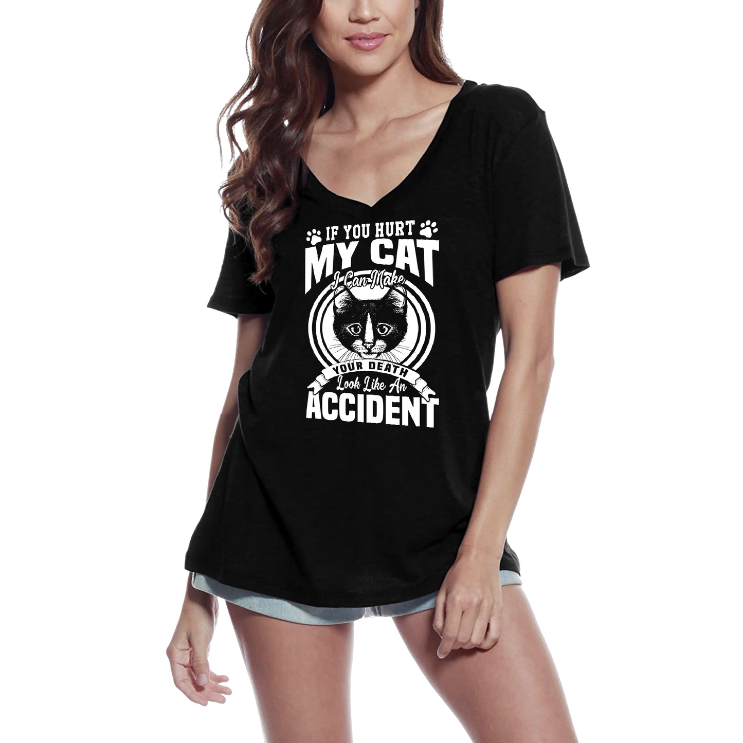 ULTRABASIC Women's T-Shirt If You Hurt My Cat I Can Make Your Death Look Like an Accident - Funny Kitten Shirt for Cat Lovers