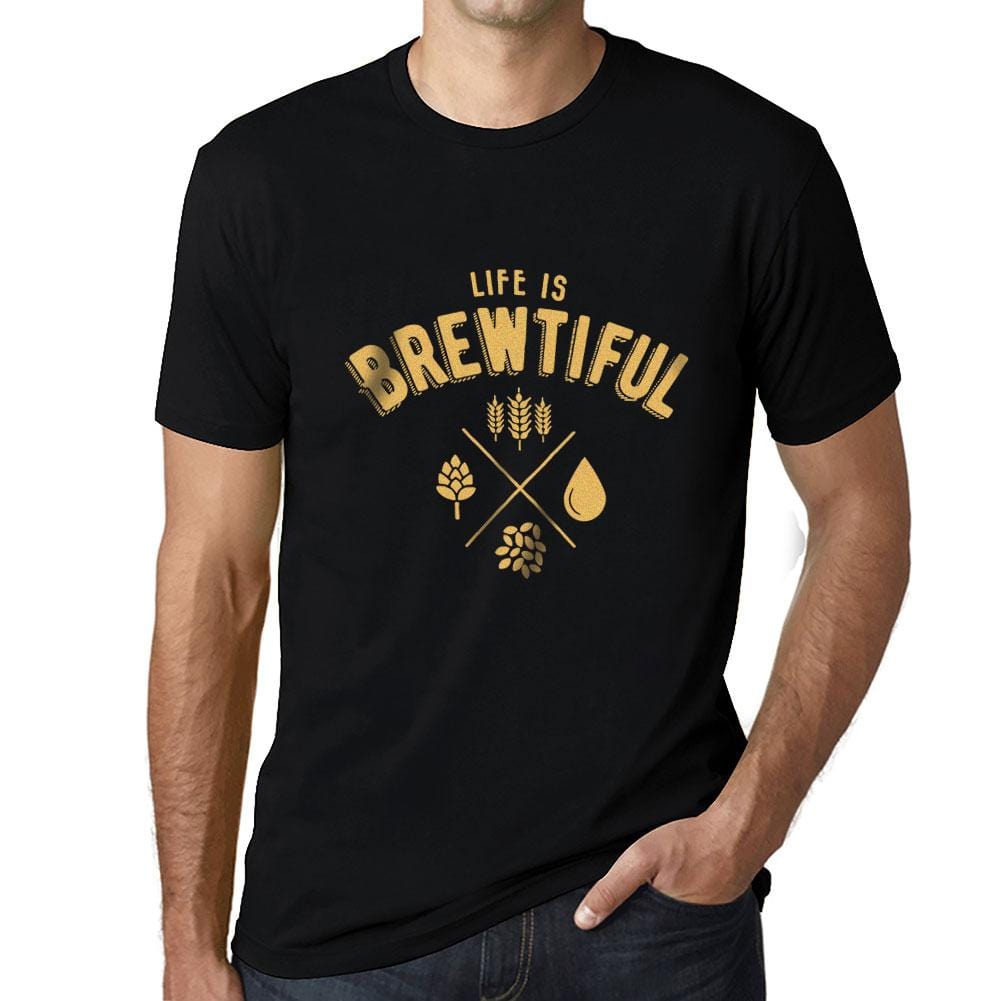 Graphic Unisex Life is Brewtiful T-Shirt Beer Casual Men's Tee Black-fashion-t-shirts-Ultrabasic