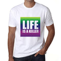 Men's Graphic T-Shirt Life is a Killer White