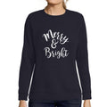 ULTRABASIC - Graphic Women's Long Sleeve Merry And Bright Christmas Sweatshirt Cute Printed Xmas Gift Ideas French Navy