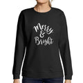 ULTRABASIC - Graphic Women's Long Sleeve Merry And Bright Christmas Sweatshirt Cute Printed Xmas Gift Ideas Deep Black