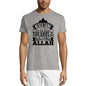 ULTRABASIC Men's T-Shirt Never Think That Any Request You Have is Too Much For Allah
