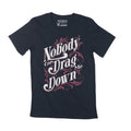 Men's T-Shirt Nobody Can Drag Me Down Motivational Quote Vintage Apparel
