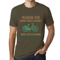 Men’s Graphic T-Shirt Warum Ich Ohne Akku Fahre Military Green Gift Idea