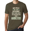 Men’s Graphic T-Shirt Wer Nicht mit Mir Auskommt Military Green Gift Idea