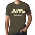 Men’s Graphic T-Shirt Ja Ich Rede mit Mir Selbst Military Green Gift Idea
