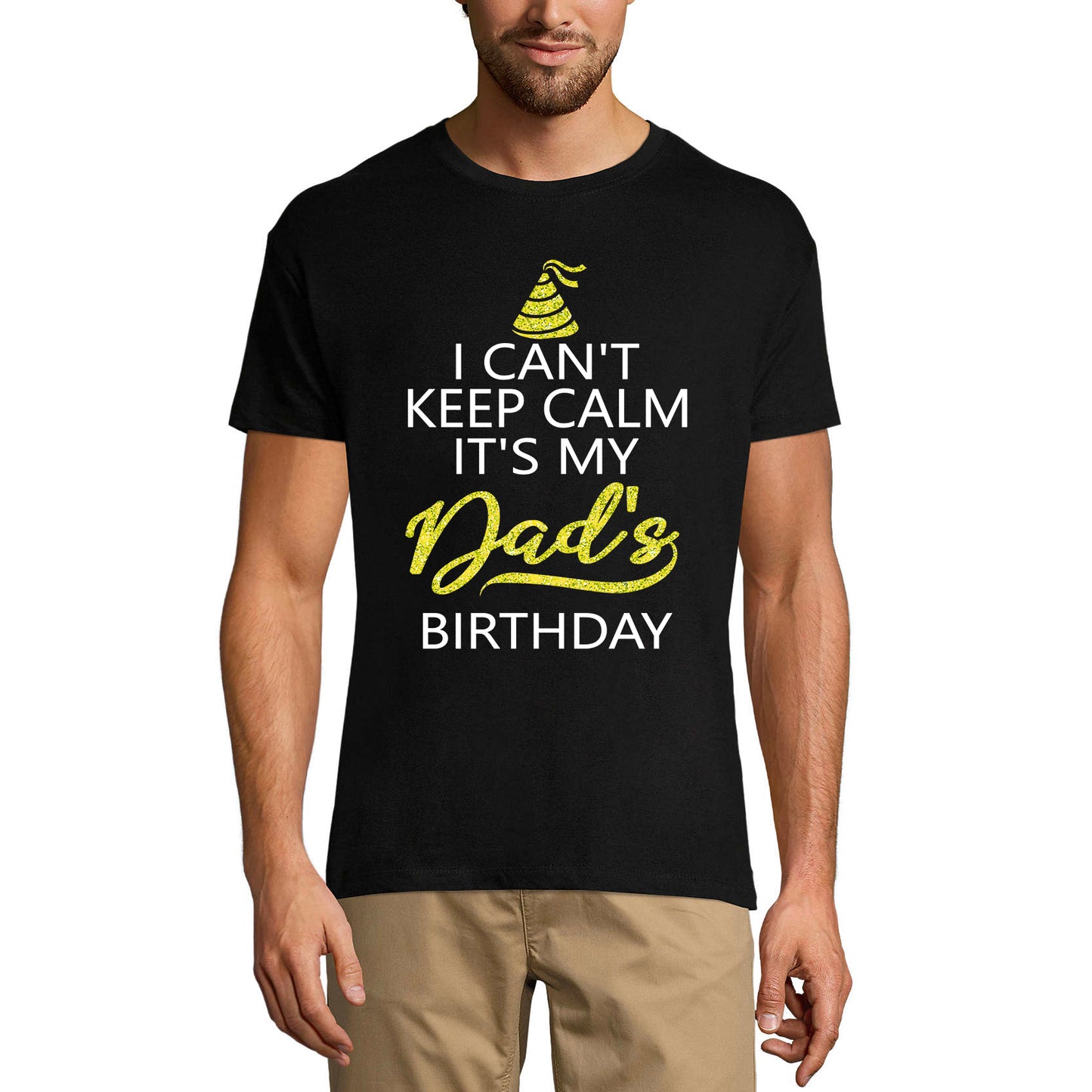 ULTRABASIC Men's T-Shirt I Can't Keep Calm It's My Dad's Birthday - Father's Gift Tee Shirt