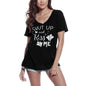 ULTRABASIC Women's T-Shirt Shut Up and Kiss Me - Short Sleeve Tee Shirt Tops