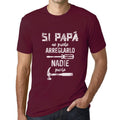 ULTRABASIC - Graphic Printed Men's If Dad Can Not Nobody Can T-Shirt Burgundy