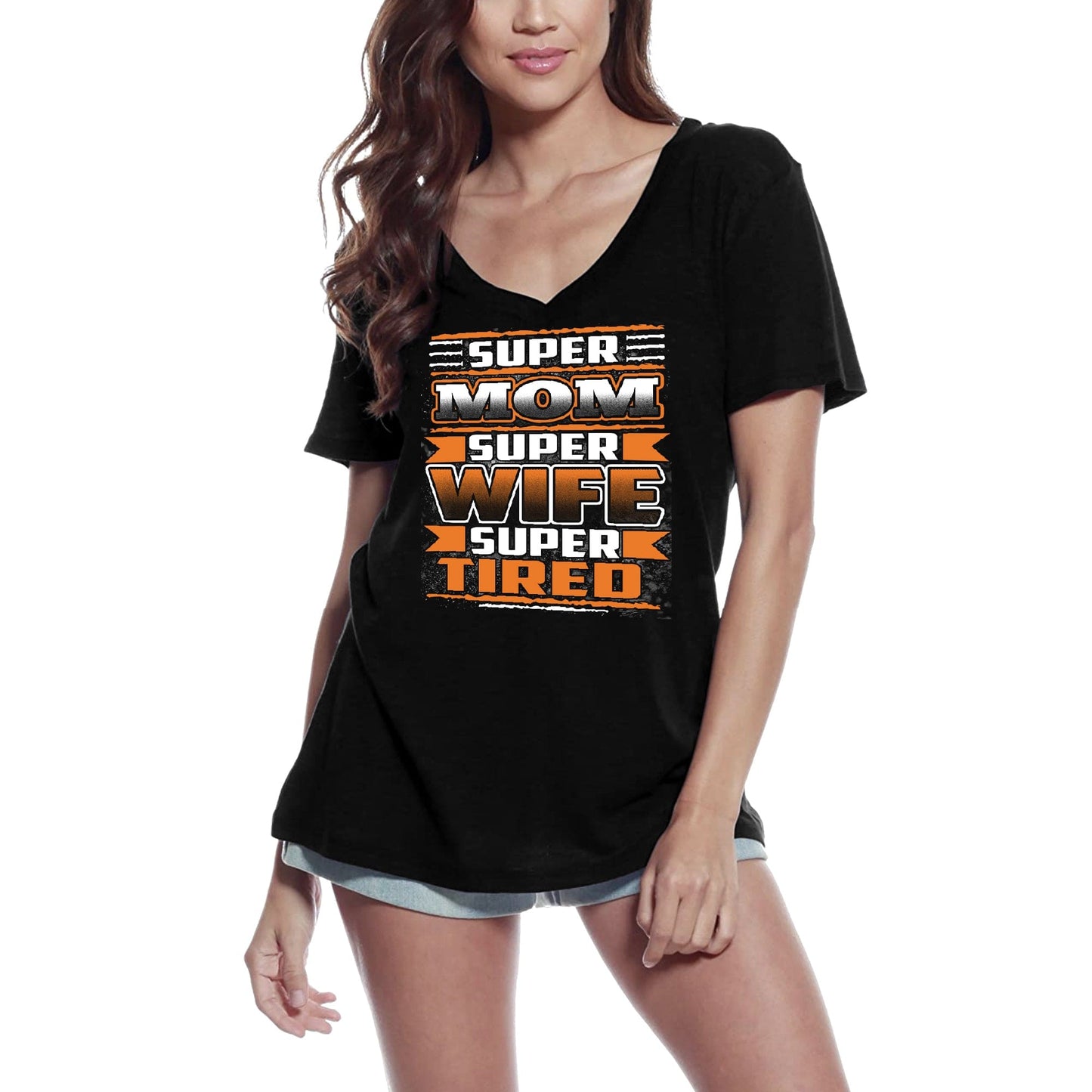 ULTRABASIC Women's T-Shirt Super Mom Super Wife Super Tired - Funny Mother's Sayings