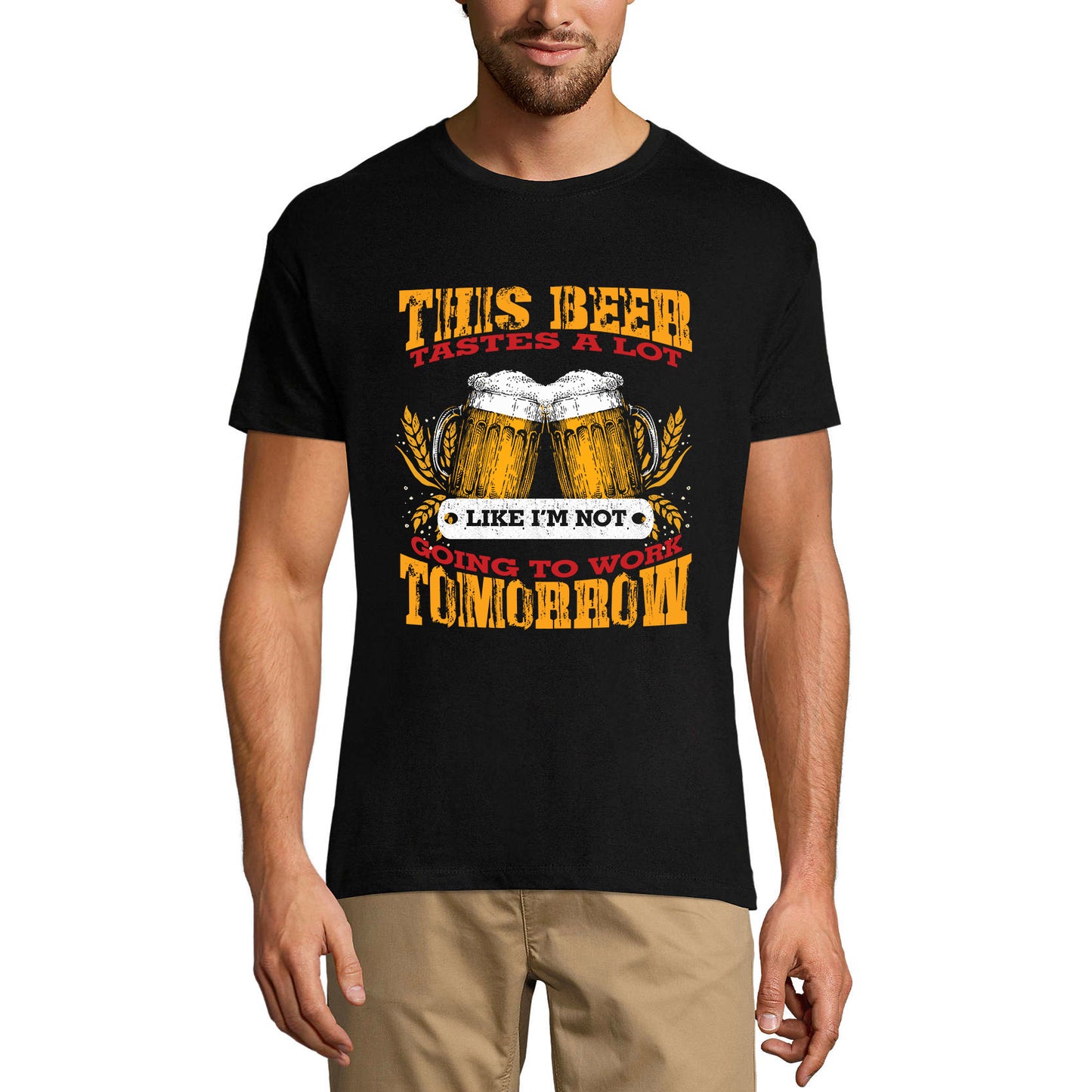 ULTRABASIC Lustiges Herren-T-Shirt „This Beer Tastes a Lot Like I'm Not Going to Work Tomorrow“ – Bierliebhaber-T-Shirt