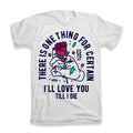 T-Shirt ULTRABASIC pour hommes, je t'aimerai jusqu'à ma mort - chemise romantique à fleurs de roses