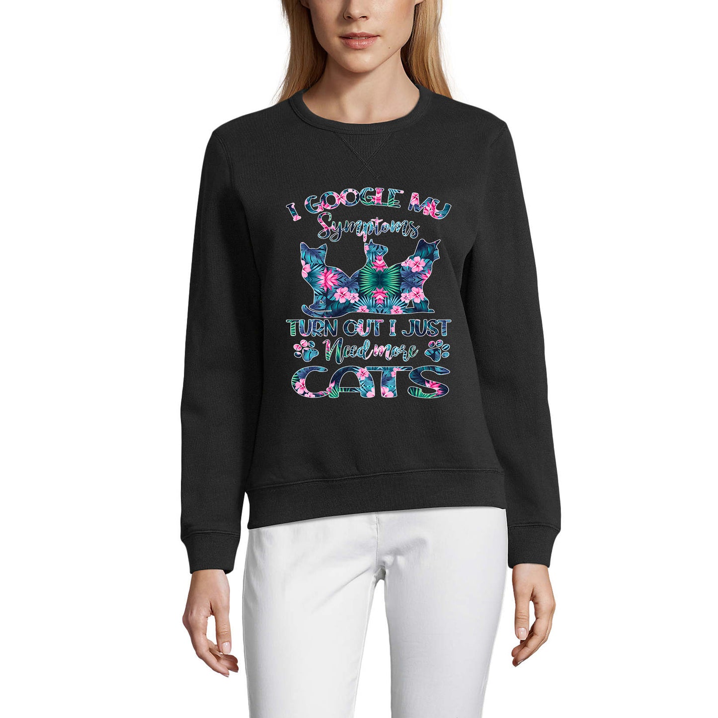 ULTRABASIC Women's Sweatshirt Need More Cats - Sully For Cat Lovers - Cat Paws