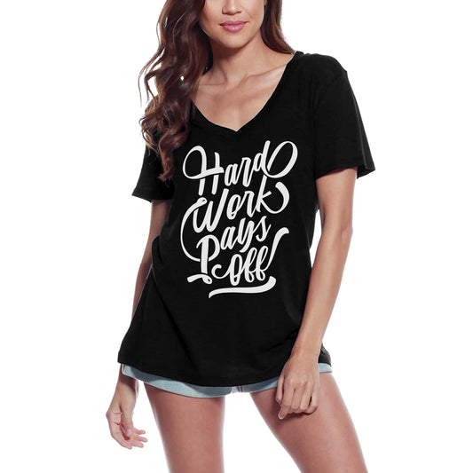 ULTRABASIC T-shirt pour femme Le travail acharné paie – T-shirt avec slogan de motivation inspirant