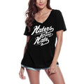 ULTRABASIC Women's T-Shirt Haters Gonna Hate - Sarcastic Slogan Graphic Tee