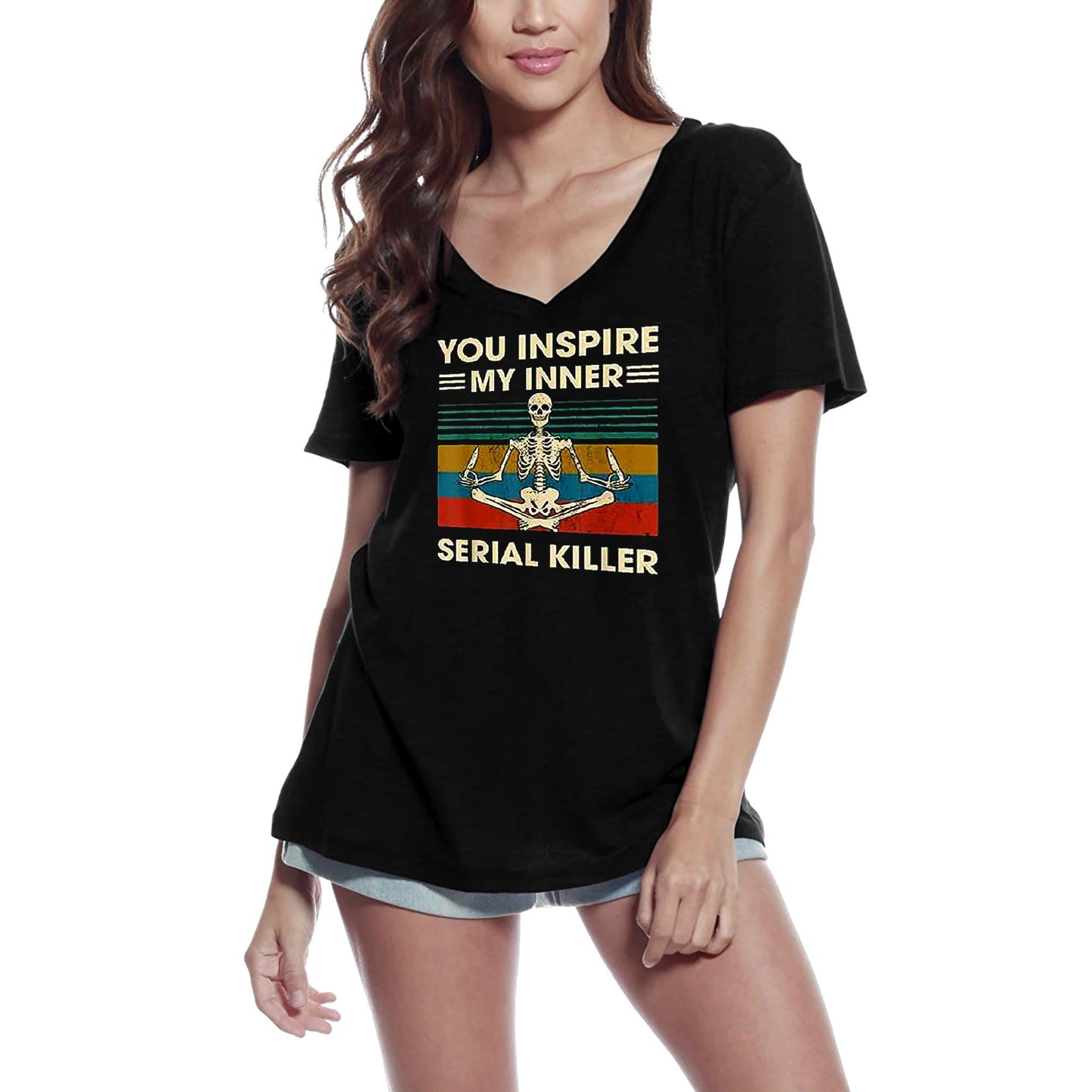 ULTRABASIC Femme Col en V You Inspire My Inner Serial Killer - T-shirt drôle de yoga pour la paix