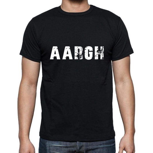 Aargh Mens Short Sleeve Round Neck T-Shirt 5 Letters Black Word 00006 - Casual