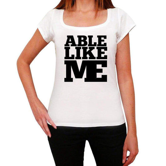 Able Like Me White Womens Short Sleeve Round Neck T-Shirt 00056 - White / Xs - Casual
