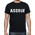 accuse , white letters, Men's Short Sleeve Round Neck T-shirt 00007