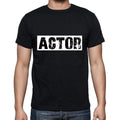 Actor t shirt, mens t-shirt, occupation, S Size, Black, Cotton