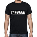 Actuary t shirt, mens t-shirt, occupation, S Size, Black, Cotton