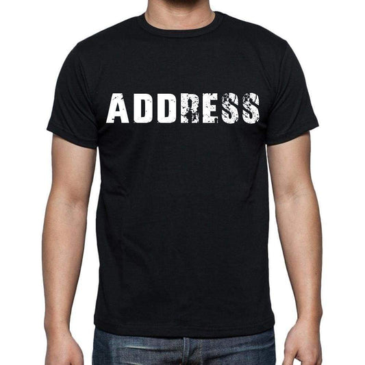 Address White Letters Mens Short Sleeve Round Neck T-Shirt 00007
