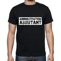 Administration Assistant t shirt, mens t-shirt, occupation, S Size, Black, Cotton