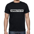 Administrator t shirt, mens t-shirt, occupation, S Size, Black, Cotton