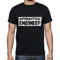 Aeronautical Engineer t shirt, mens t-shirt, occupation, S Size, Black, Cotton