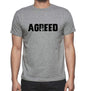 Agreed Grey Mens Short Sleeve Round Neck T-Shirt 00018 - Grey / S - Casual