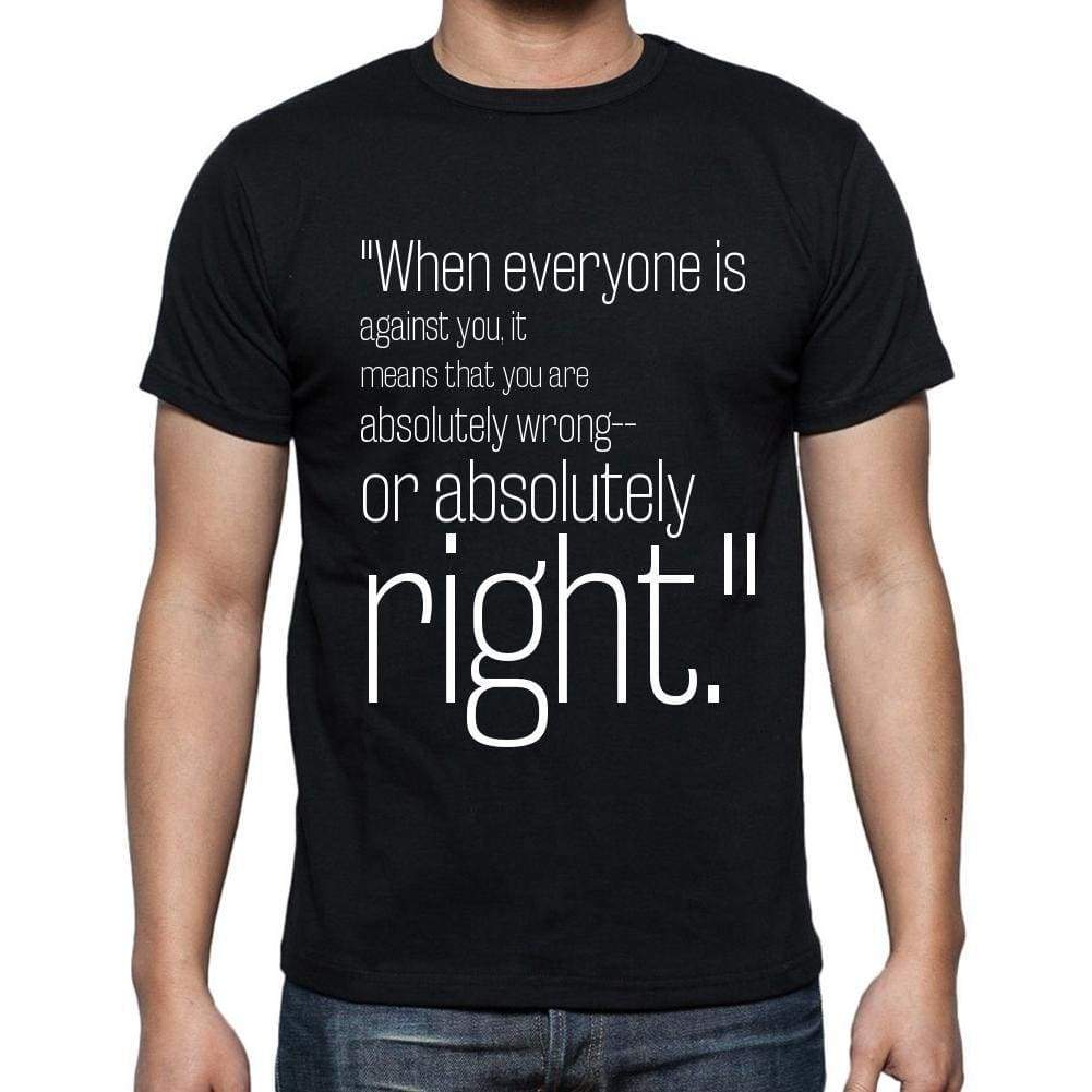 Albert Guinon Quote T Shirts When Everyone Is Against T Shirts Men Black - Casual