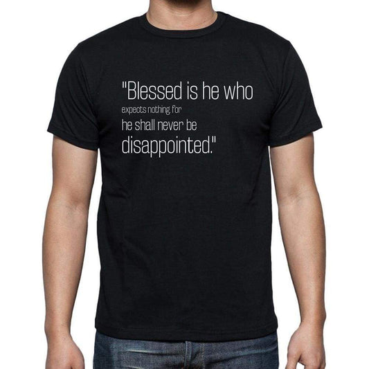 Alexander Pope Quote T Shirts Blessed Is He Who Expec T Shirts Men Black - Casual