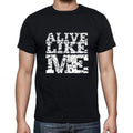 ALIVE Like me, black, Men's Short Sleeve Round Neck T-shirt 00055