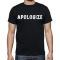 apologize , white letters, Men's Short Sleeve Round Neck T-shirt 00007