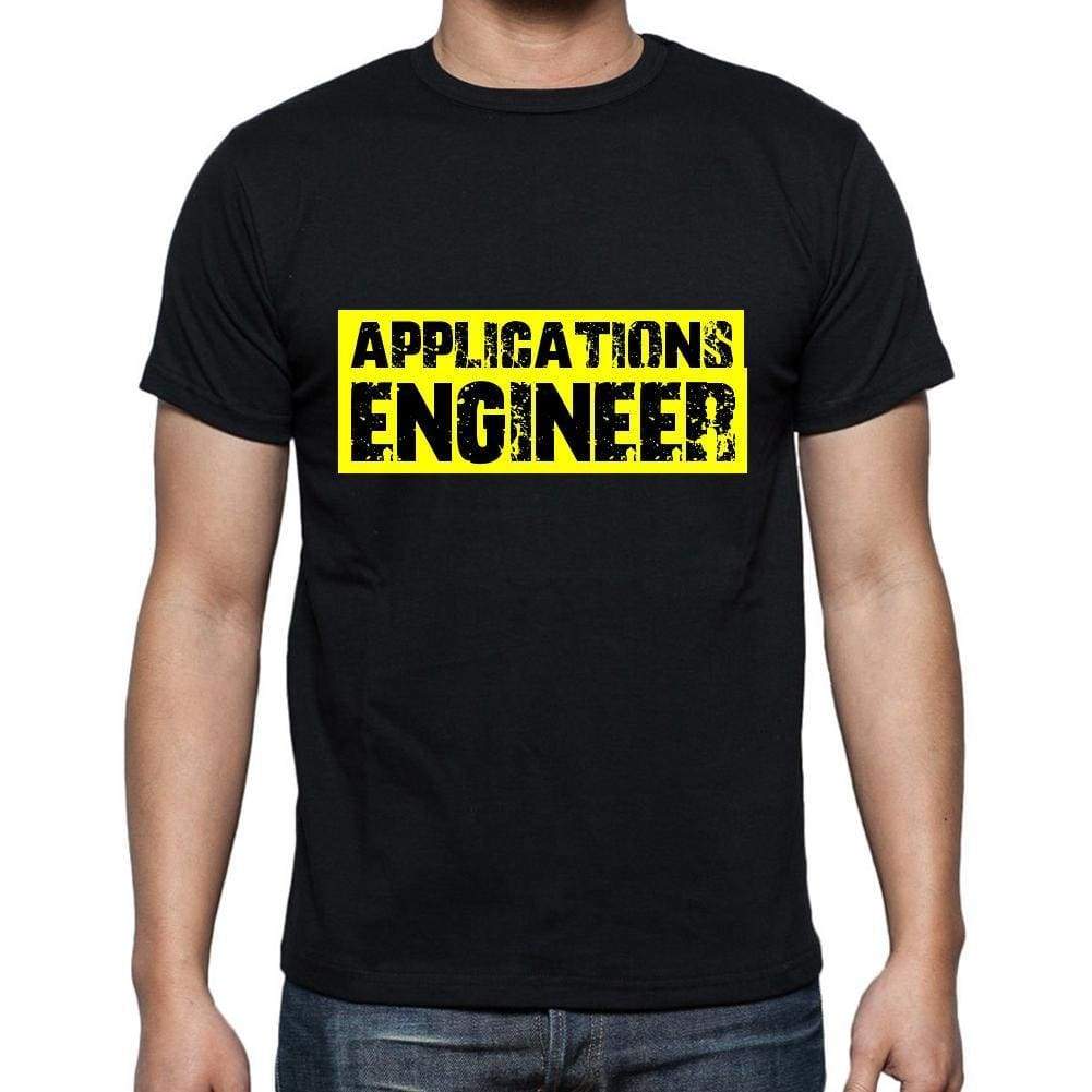 Applications Engineer T Shirt Mens T-Shirt Occupation S Size Black Cotton - T-Shirt