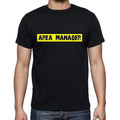 Area Manager t shirt, mens t-shirt, occupation, S Size, Black, Cotton