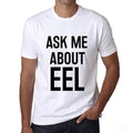Ask me about eel, White, Men's Short Sleeve Round Neck T-shirt 00277